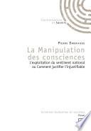 La Manipulation des consciences