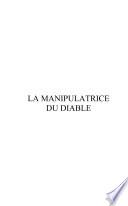 La Manipulatrice du Diable
