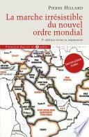 La marche irrésistible du nouvel ordre mondial