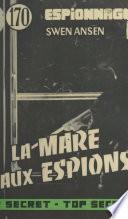 La mare aux espions