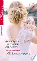 La mariée du désert - Délicieux soupçons