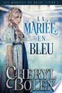 La mariée en bleu