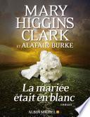 La Mariée était en blanc
