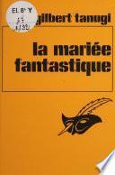 La Mariée fantastique