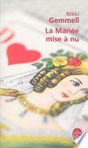 La Mariée mise à nu