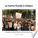 La marine fluviale à Orléans