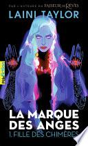 La marque des anges (Tome 1) - Fille des chimères