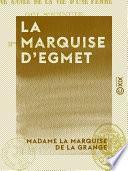 La Marquise d'Egmet - Ou une année de la vie d'une femme qui s'ennuie