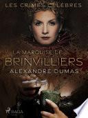 La Marquise de Brinvilliers