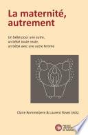 La Maternité autrement