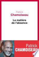 La Matière de l'absence