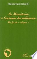 La Mauritanie à l'épreuve du millénaire