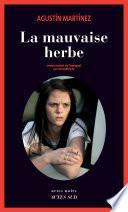 La Mauvaise herbe
