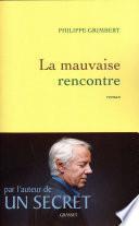 La mauvaise rencontre
