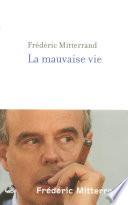La Mauvaise vie