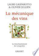 La mécanique des vins