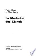 La Médecine des Chinois