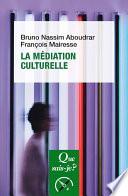 La médiation culturelle