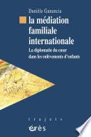La médiation familiale internationale