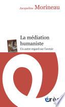 La médiation humaniste
