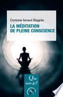 La Méditation de pleine conscience