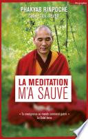 La méditation m'a sauvé