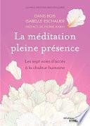 La méditation pleine présence