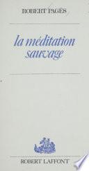 La méditation sauvage
