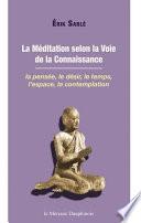 La Méditation selon la Voie de la Connaissance