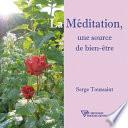 La Méditation, une source de bien-être
