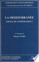 La Méditerranée, espace de coopération ? En l'honneur de Maurice Fleury
