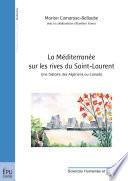La Méditerranée sur les rives du Saint-Laurent
