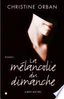 La Mélancolie du dimanche