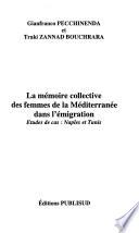 La mémoire collective des femmes de la Méditerranée dans l'émigration