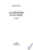 La mémoire d'un port