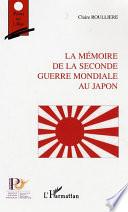 La mémoire de la Seconde guerre mondiale au Japon