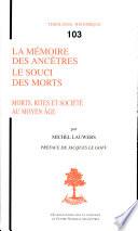 La mémoire des ancêtres, le souci des morts