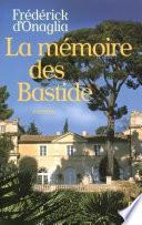 La Mémoire des Bastide