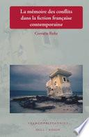 La mémoire des conflits dans la fiction française contemporaine