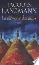 La Mémoire des dieux