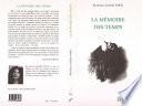 LA MÉMOIRE DES TEMPS