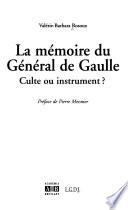 La mémoire du général de Gaulle