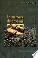 La mémoire du paysage