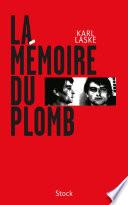 La mémoire du plomb