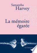 La mémoire égarée