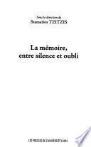 La mémoire, entre silence et oubli