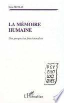 LA MÉMOIRE HUMAINE