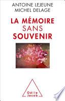 La Mémoire sans souvenir
