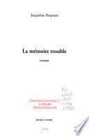 La mémoire trouble