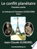 La menace et l'invasion (1920/1940)